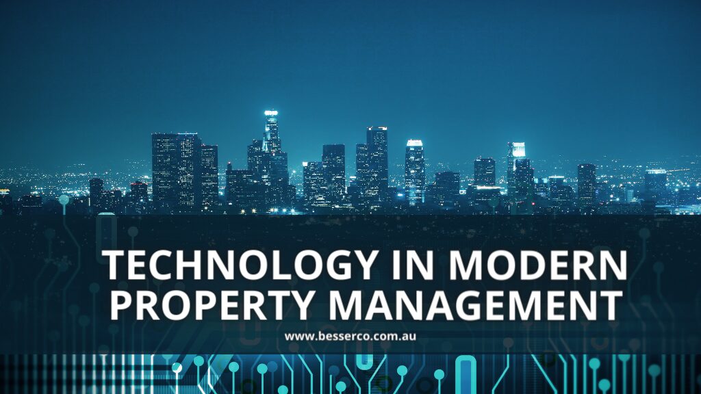 The Role of Technology in Modern Property Management